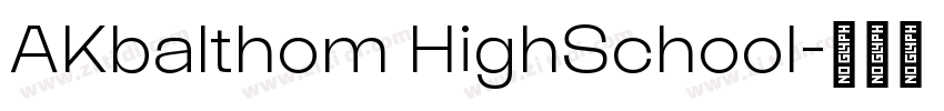 AKbalthom HighSchool字体转换